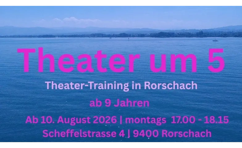 Theater um 5 - für Menschen ab 9 Jahren